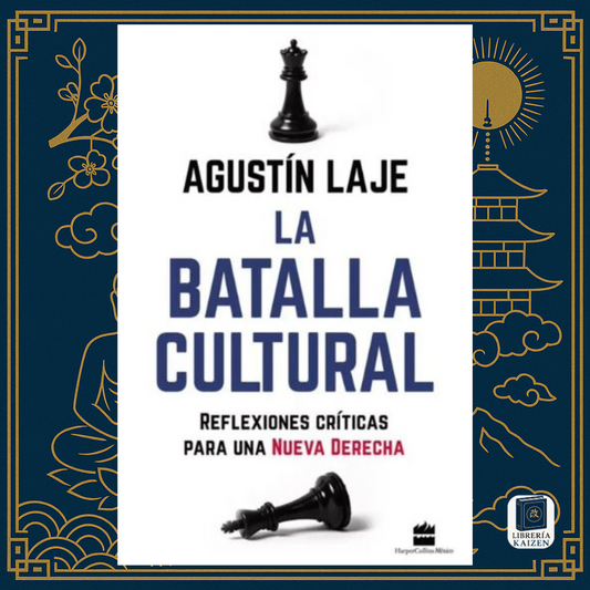 La Batalla Cultural – Agustín Laje