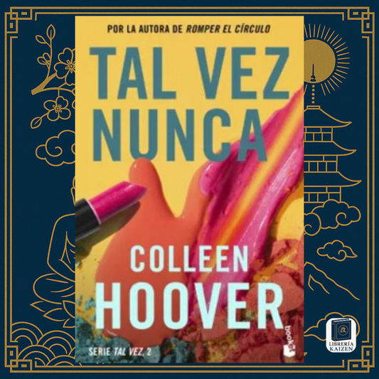 Tal Vez Nunca – Colleen Hoover