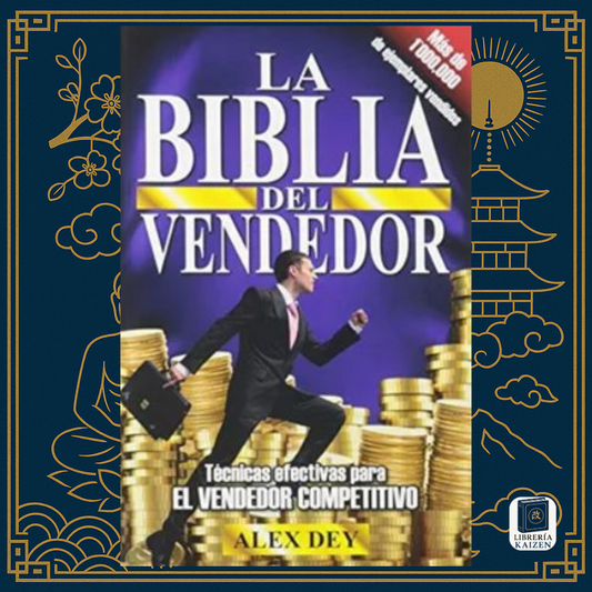 La Biblia del Vendedor – Alex Dey
