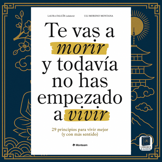 Te vas a morir y todavía no has empezado a vivir – Laura Falces y Uli Moreno Montana