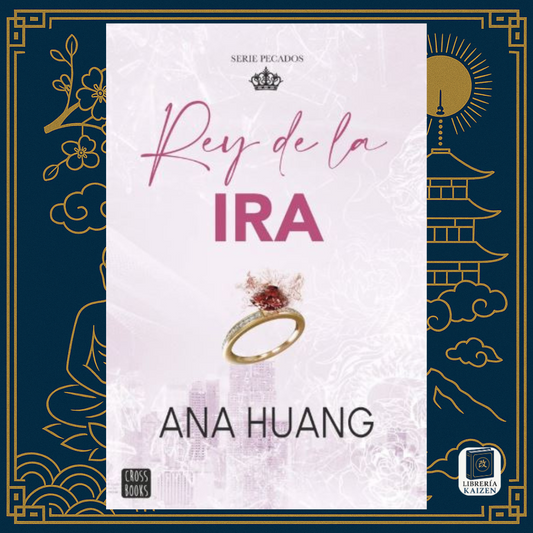 Rey de la Ira – Ana Huang