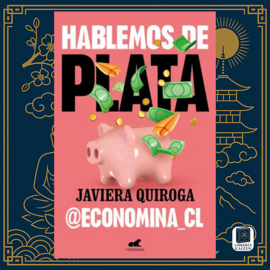 Hablemos de plata – Javiera Quiroga