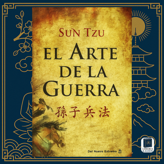 El Arte de la Guerra – Sun Tzu