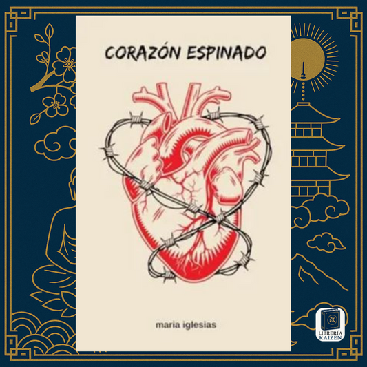 Corazón Espinado – María Iglesias