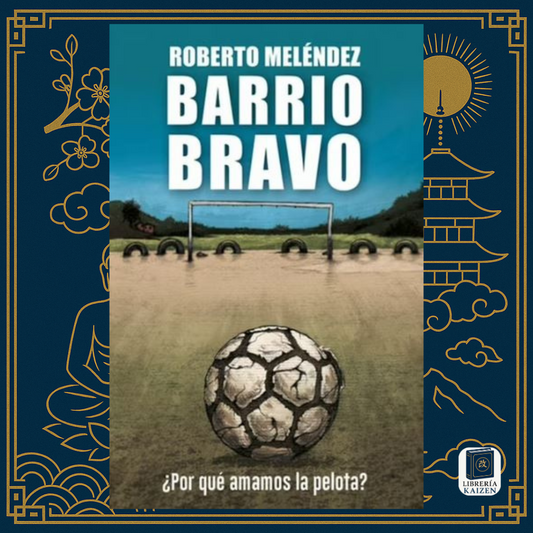 Barrio Bravo – Roberto Meléndez