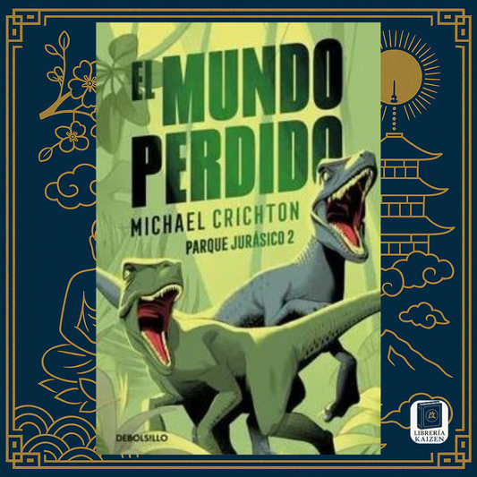 El Mundo Perdido: Jurassic Park 2 – Michael Crichton