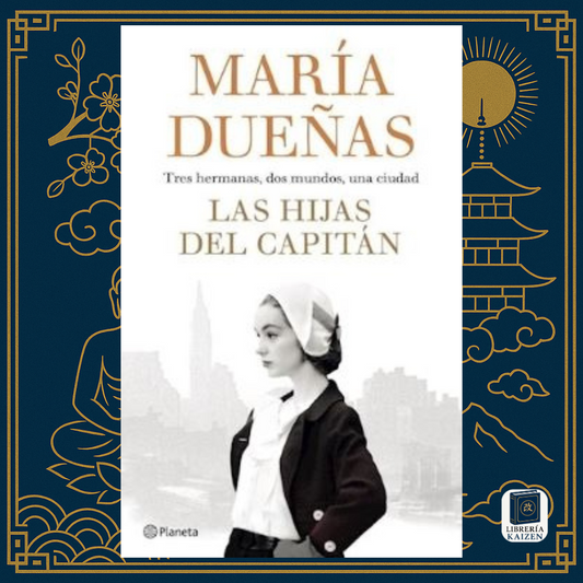 Las Hijas del Capitán – María Dueñas