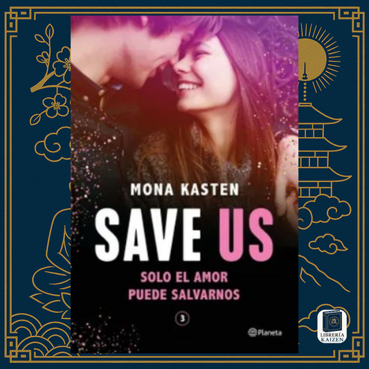Save Us – Mona Kasten