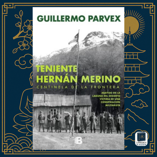 Teniente Hernán Merino – Guillermo Parvex