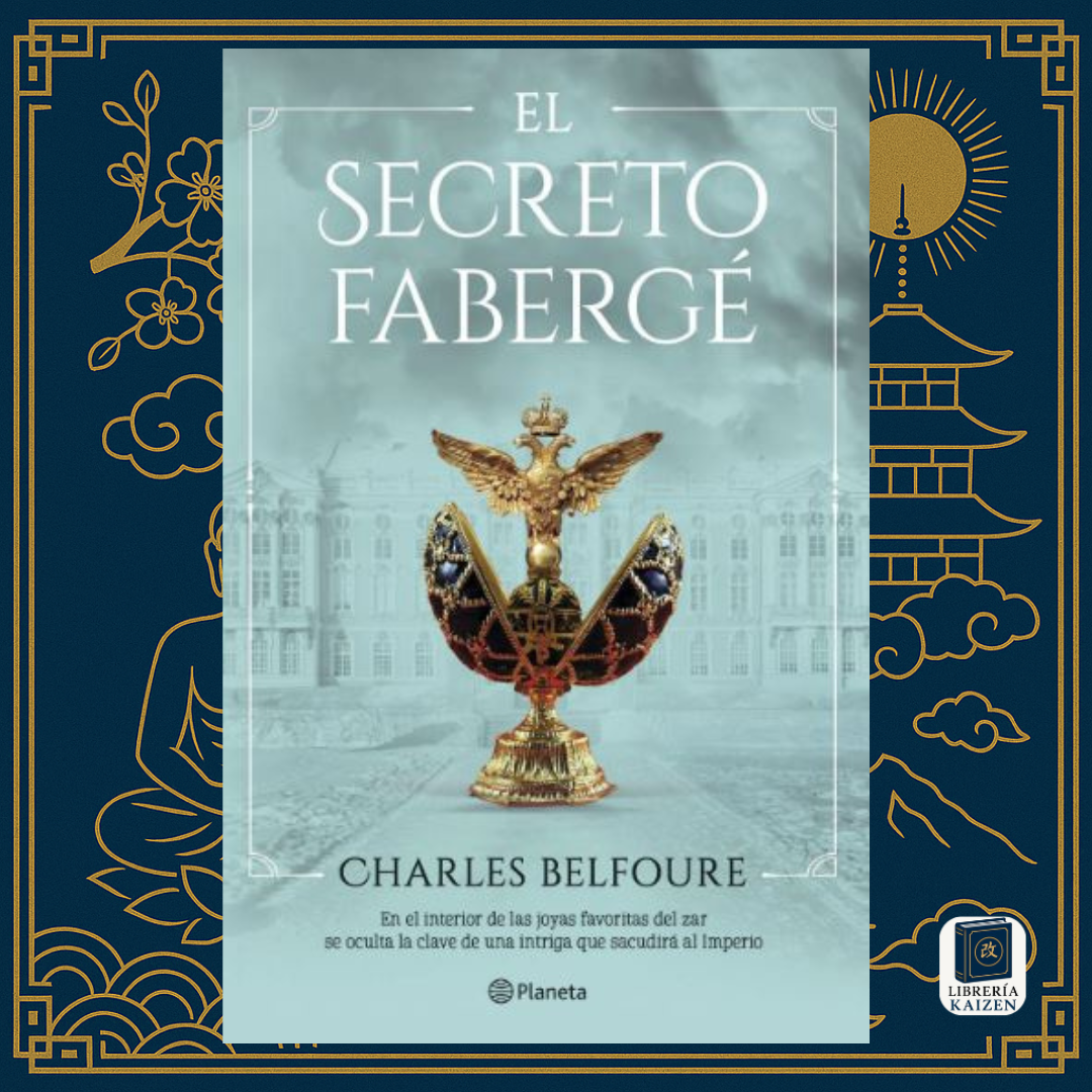 El Secreto Fabergé – Charles Belfoure