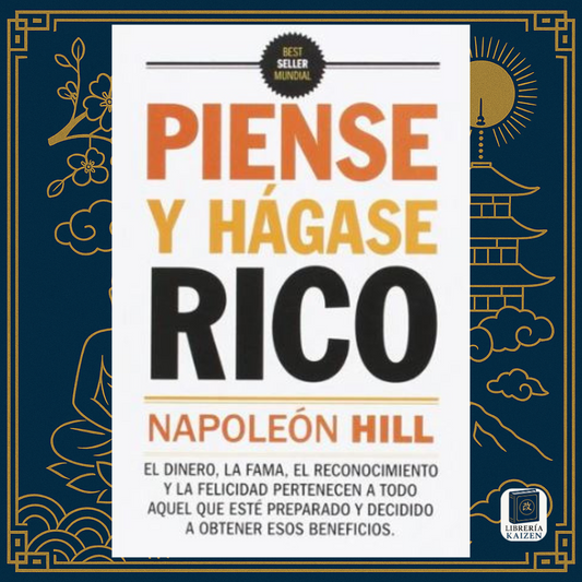 Piense y Hágase Rico – Napoleon Hill