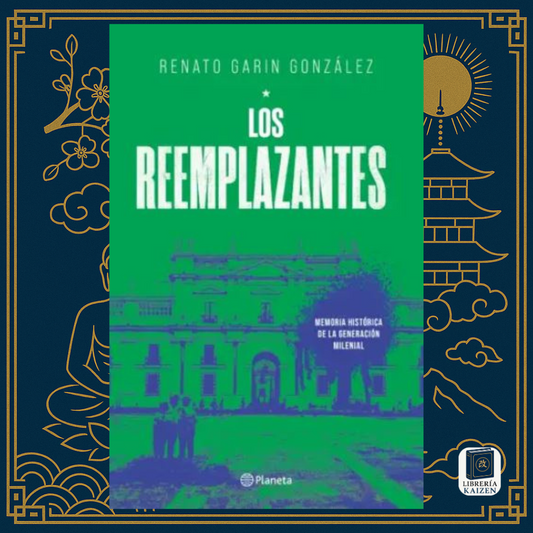 Los Reemplazantes – Renato Garín González