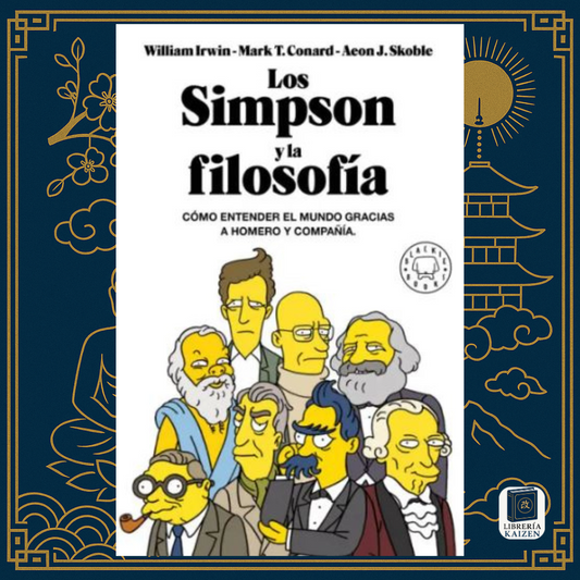 Los Simpson y la Filosofía – William Irwin, Mark T. Conard, Aeon J. Skoble