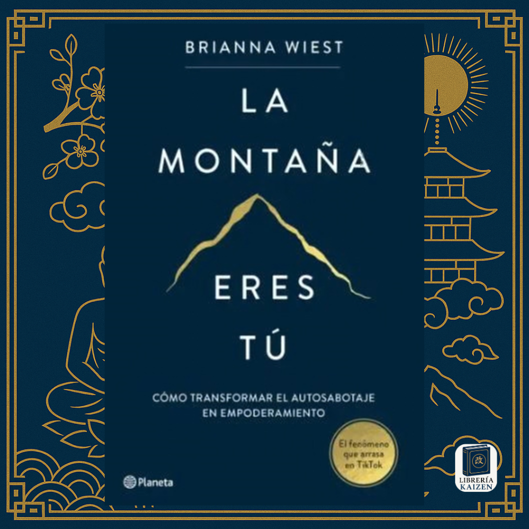 La montaña eres tú – Brianna Wiest