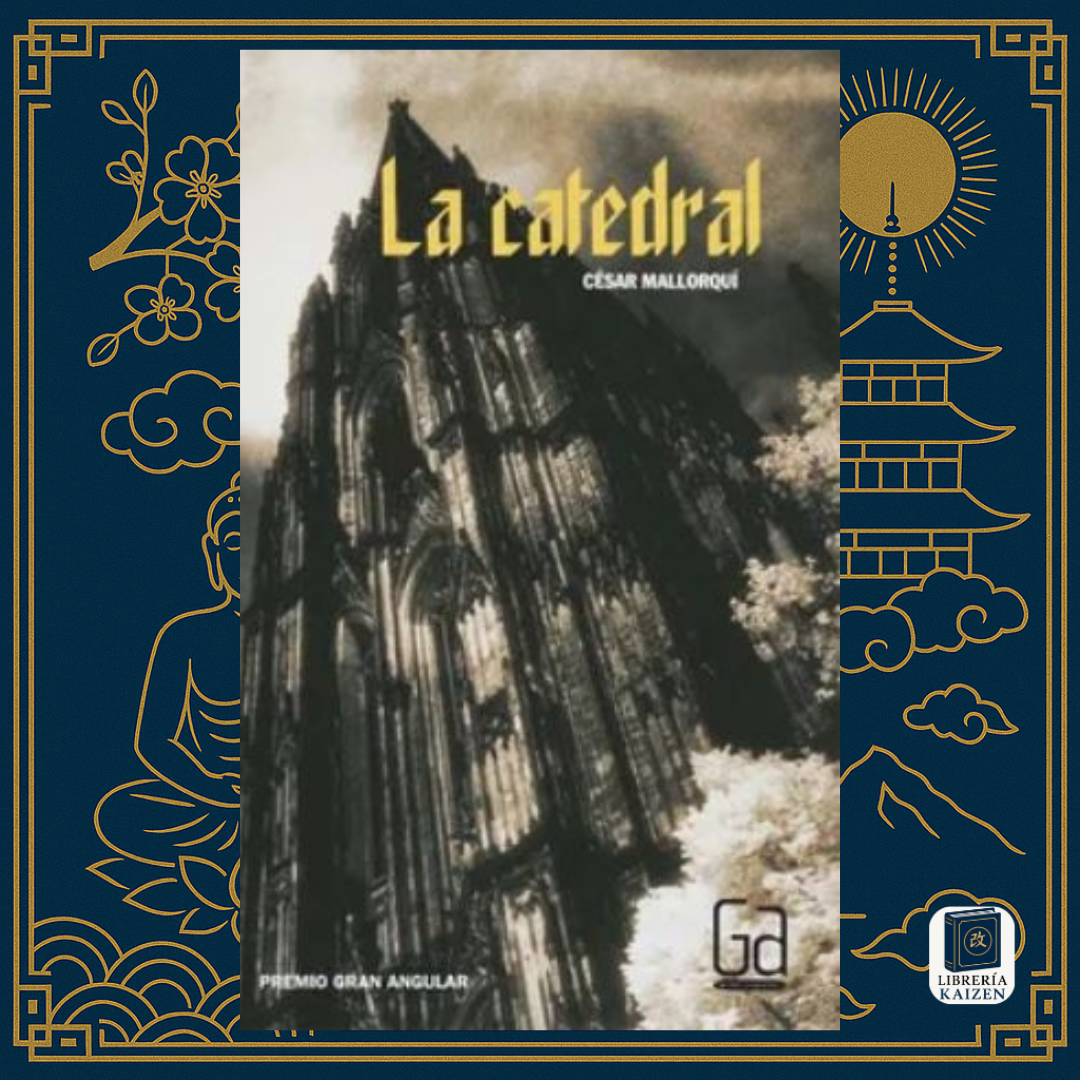 La catedral – César Mallorquí