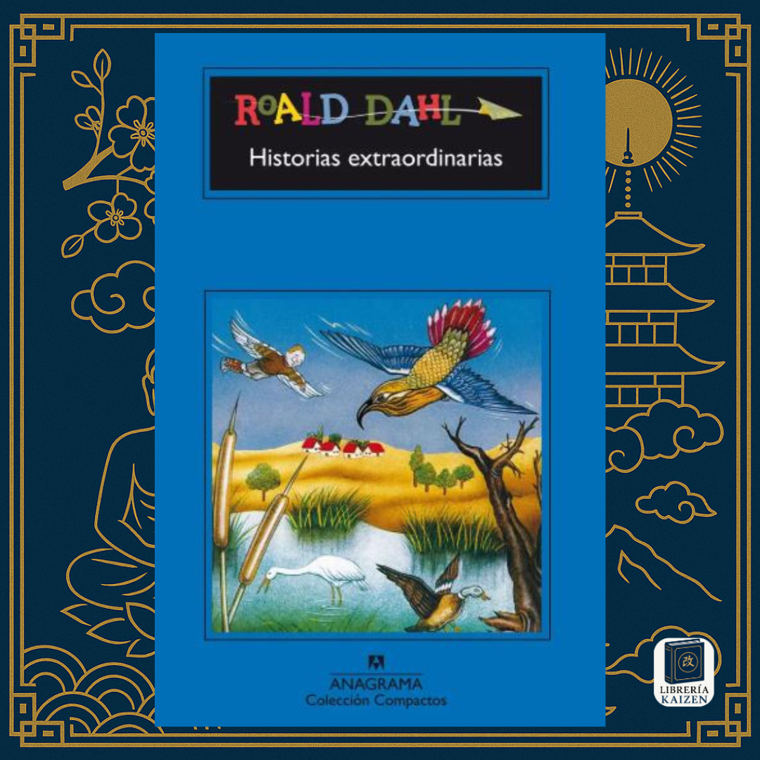 Historias extraordinarias – Roald Dahl