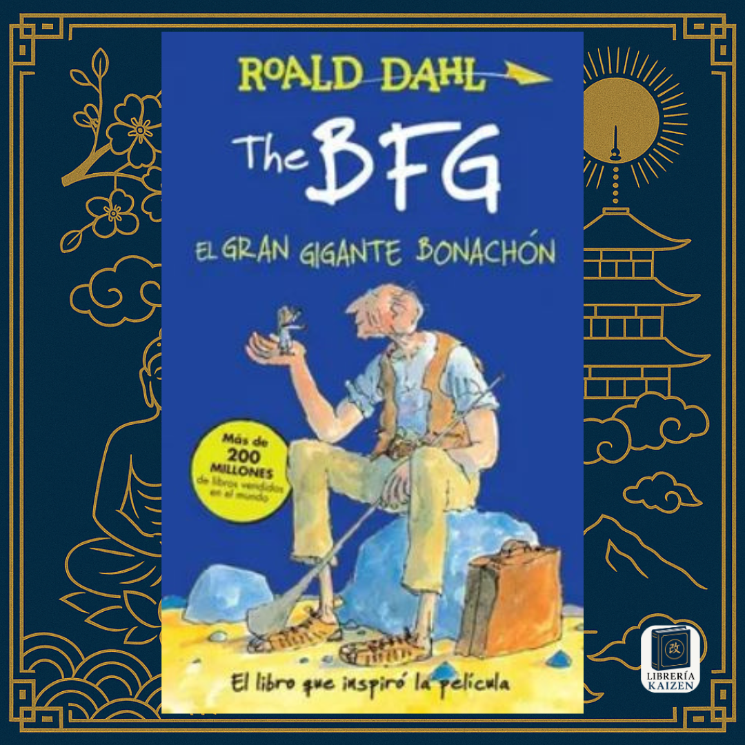 El gran gigante bonachón – Roald Dahl