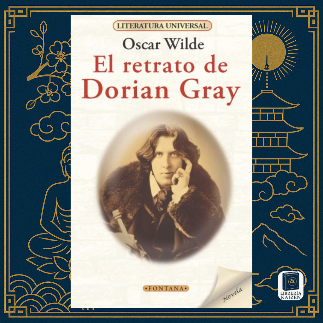 El retrato de Dorian Gray – Oscar Wilde