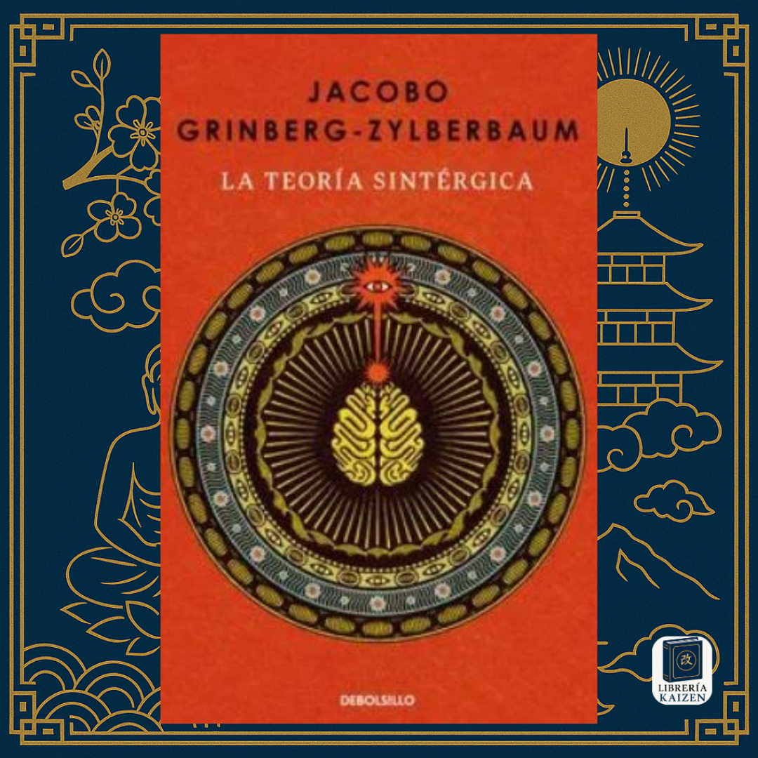 La teoría sintérgica – Jacobo Grinberg
