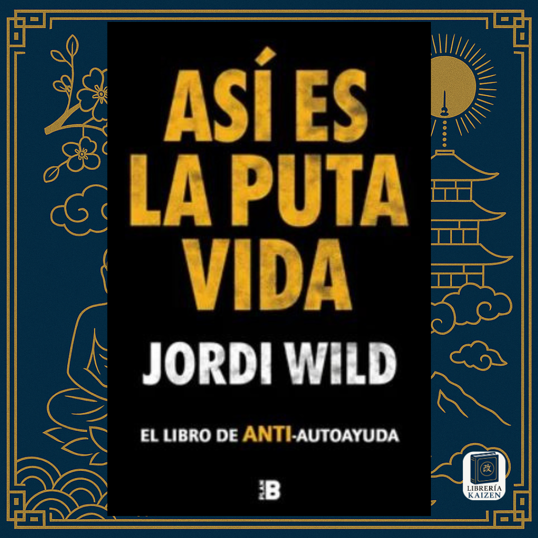 Así es la puta vida – Jordi Wild