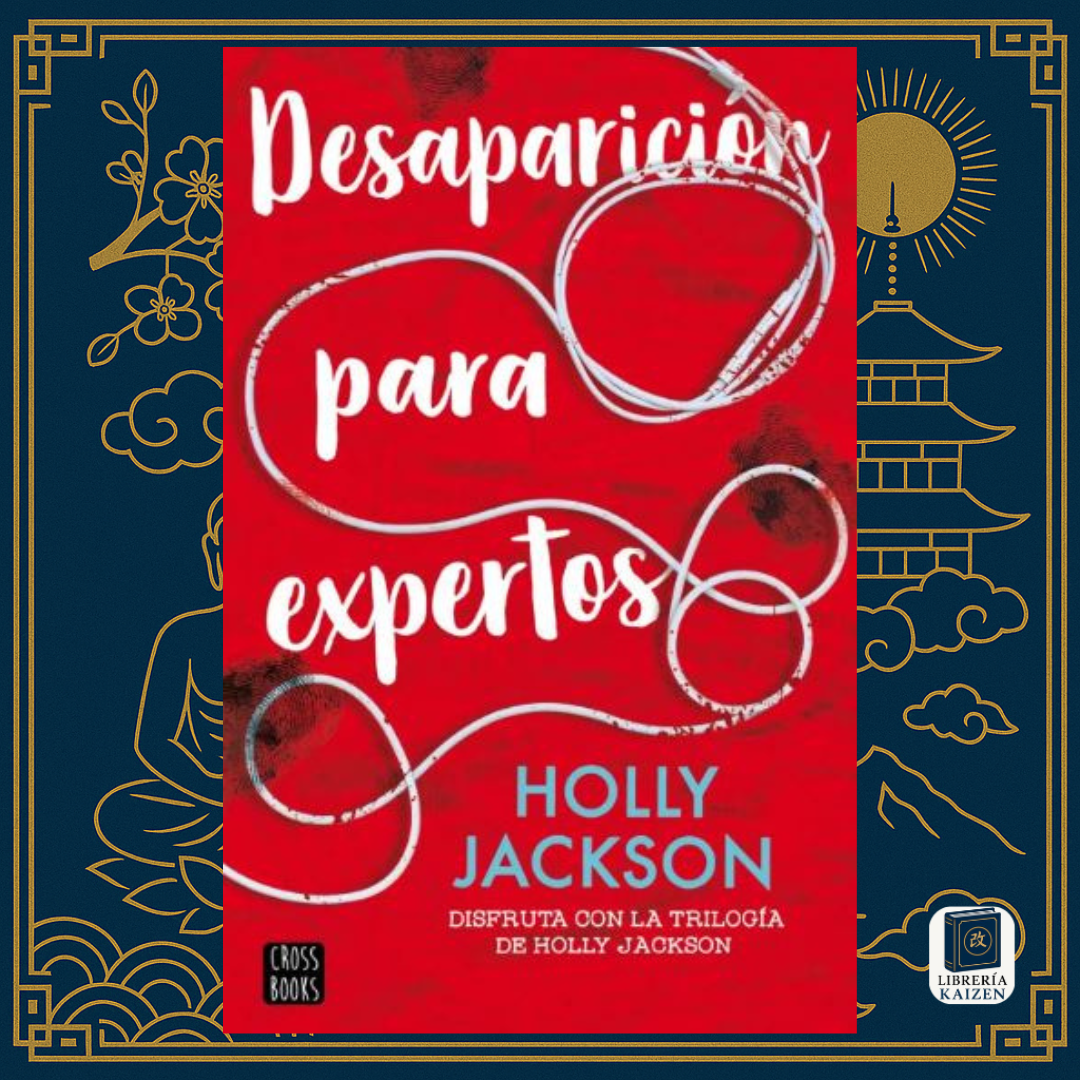 Desaparición para expertos – Holly Jackson