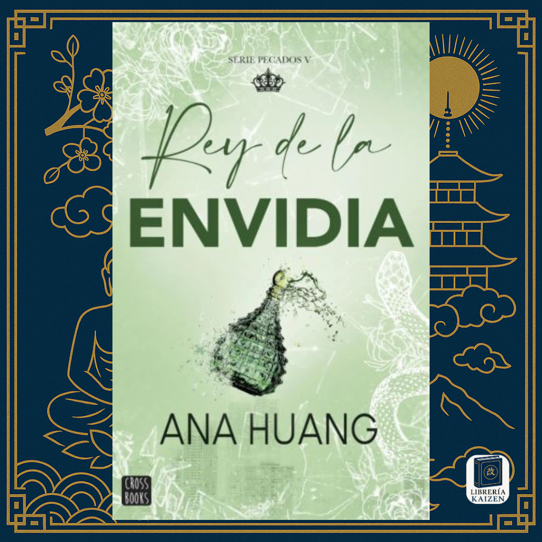 Rey de la envidia – Ana Huang