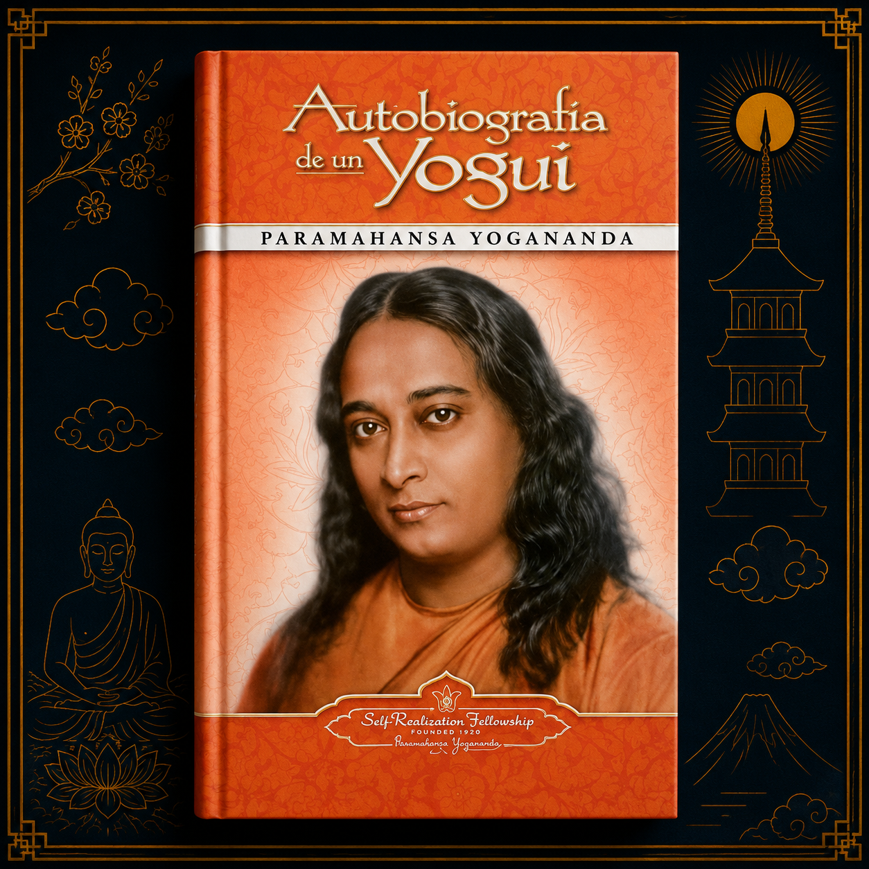 Autobiografía de un Yogui – Paramahansa Yogananda