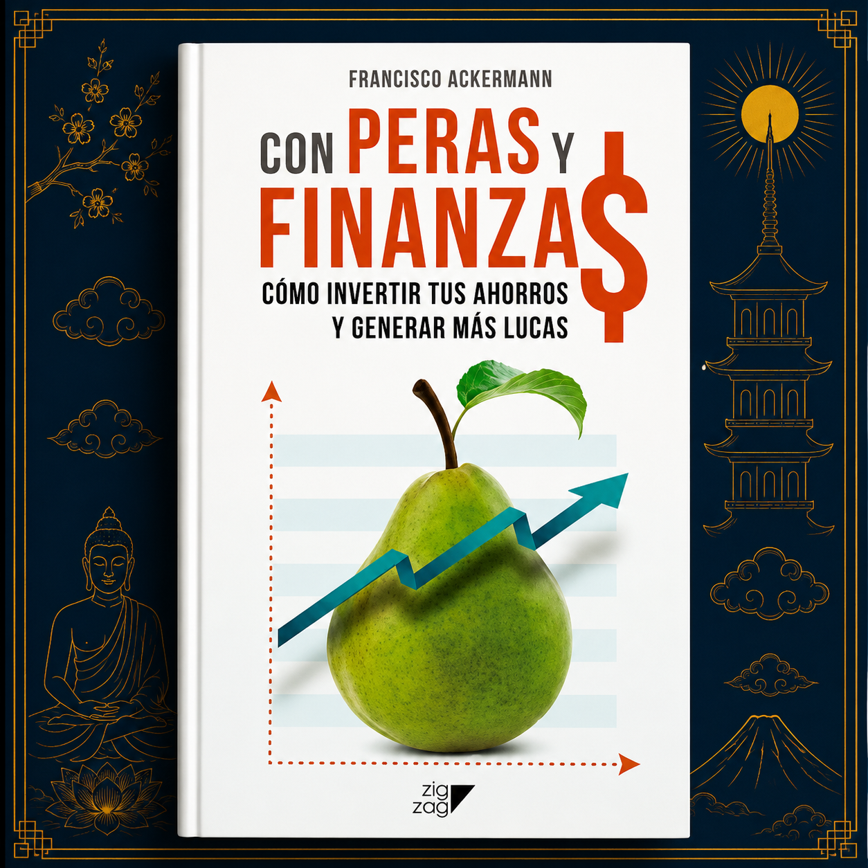 Con peras y finanzas – Francisco Ackermann