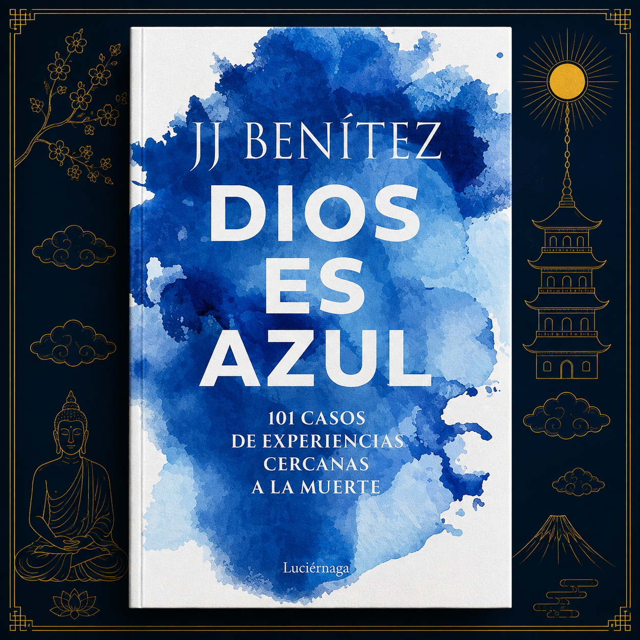 Dios es azul — J. J. Benítez