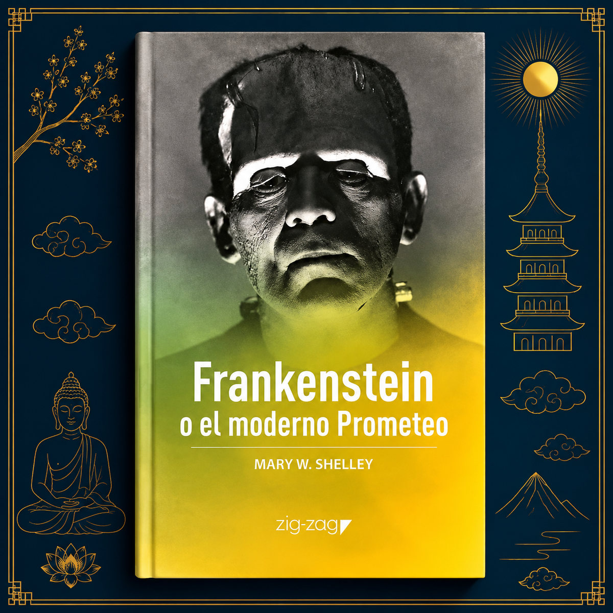 Frankenstein o el moderno Prometeo — Mary W. Shelley