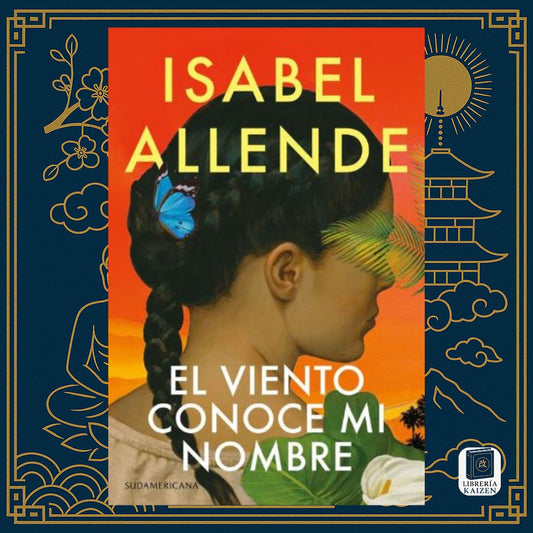 El viento conoce mi nombre – Isabel Allende