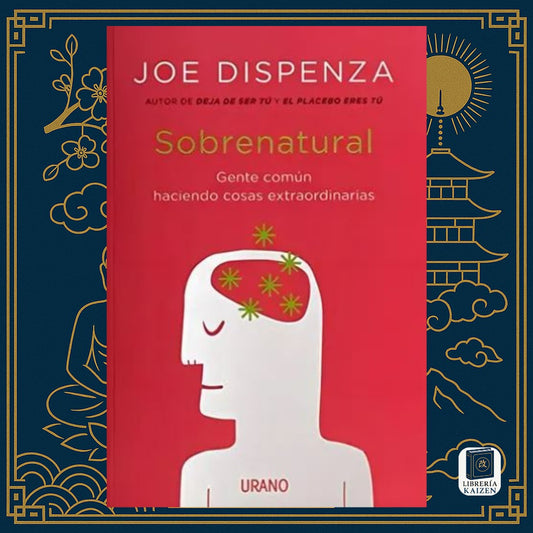Sobrenatural – Joe Dispenza