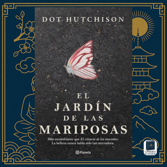 El jardín de las mariposas – Dot Hutchison