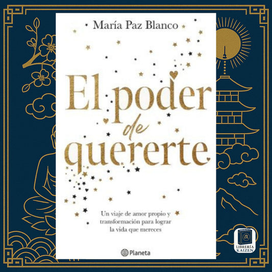El poder de quererte – María Paz Blanco