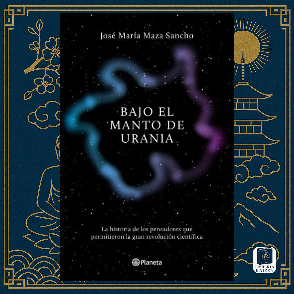 Bajo el manto de Urania – José Maza