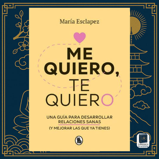 Me quiero, te quiero – María Esclapez