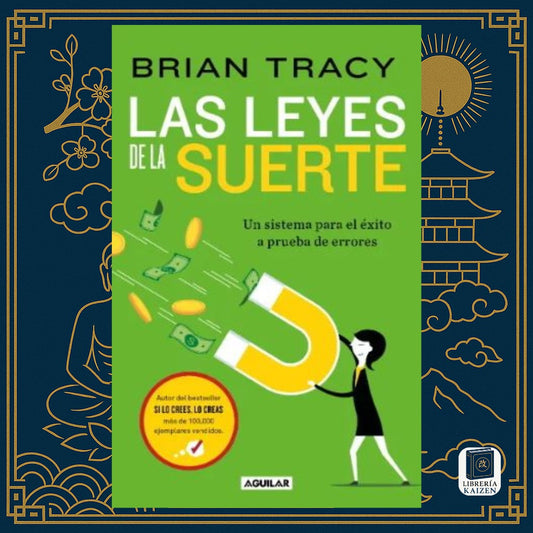Las leyes de la suerte – Brian Tracy