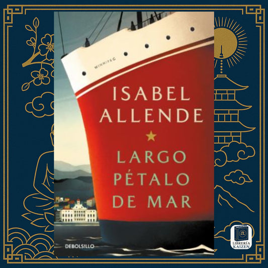 Largo pétalo de mar – Isabel Allende