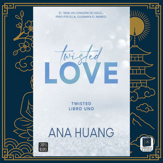 Twisted love – Ana Huang