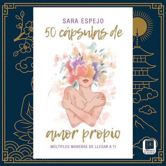 50 cápsulas de amor propio – Sara Espejo
