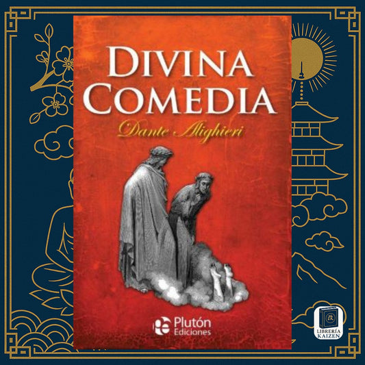 La Divina Comedia – Dante Alighieri