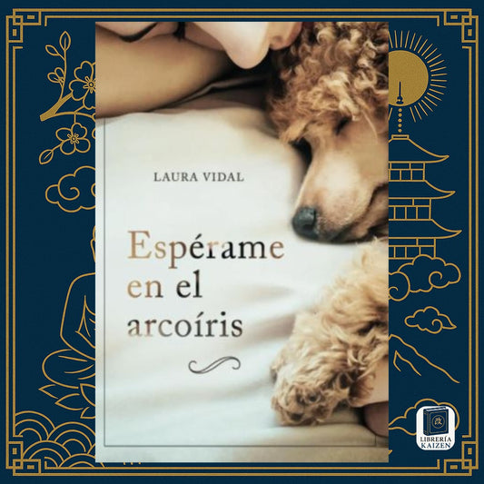 Espérame en el arcoíris – Laura Vidal