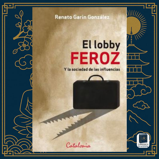 El Lobby Feroz – Renato Garín