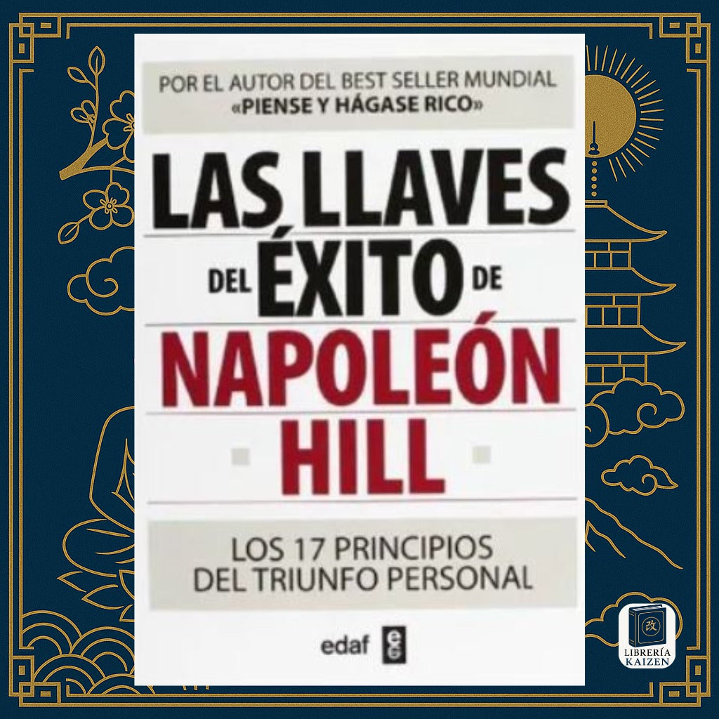 Las Llaves del Éxito – Napoleon Hill