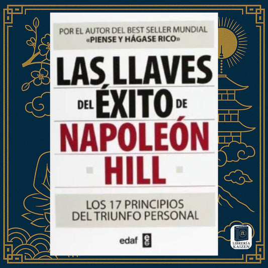 Las Llaves del Éxito – Napoleon Hill
