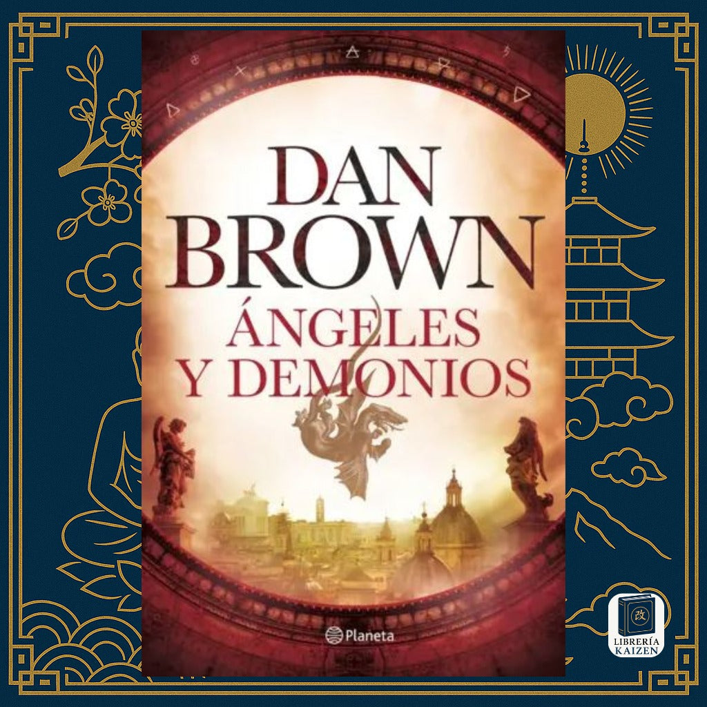 Ángeles y Demonios – Dan Brown
