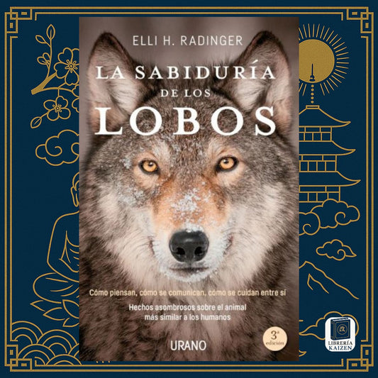 La sabiduría de los lobos – Elli H. Radinger
