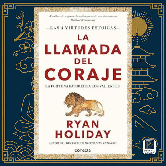 La Llamada del Coraje – Ryan Holiday