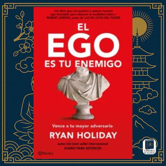 El Ego es tu Enemigo – Ryan Holiday
