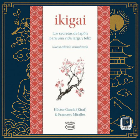 Ikigai – Héctor García & Francesc Miralles